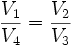 \frac{V_1}{V_4} = \frac{V_2}{V_3}